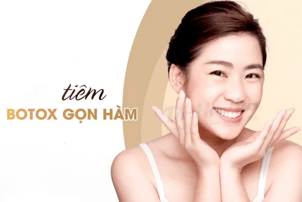 Tiêm botox gọn hàm là gì? Tác dụng của tiêm botox gọn hàm